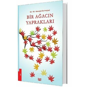 Bir Ağacın Yaprakları - Bir-Rc-Menajerlik Projesi Kolektif