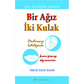 Bir Ağız Iki Kulak Thich Nhat Hanh