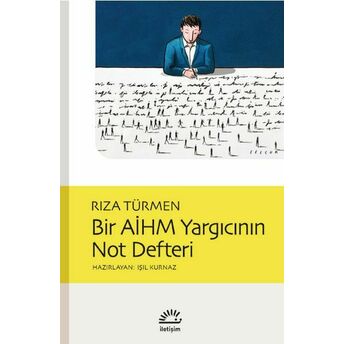 Bir Aihm Yargıcının Not Defteri Rıza Türmen