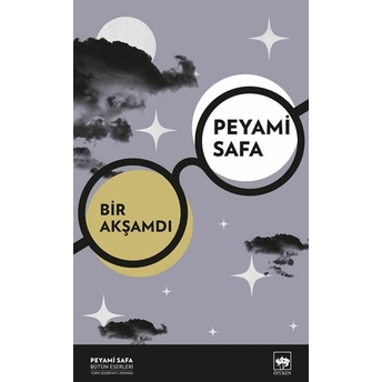 Bir Akşamdı (Yeni Kapak) Peyami Safa