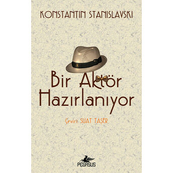 Bir Aktör Hazırlanıyor Konstantin Stanislavski