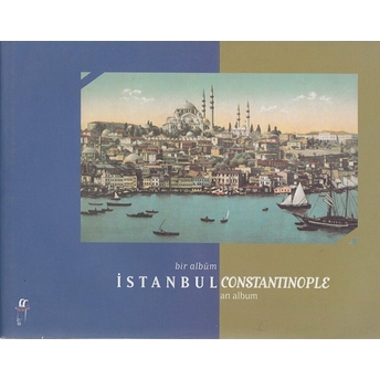 Bir Albüm Istanbul Constantinople Kolektif