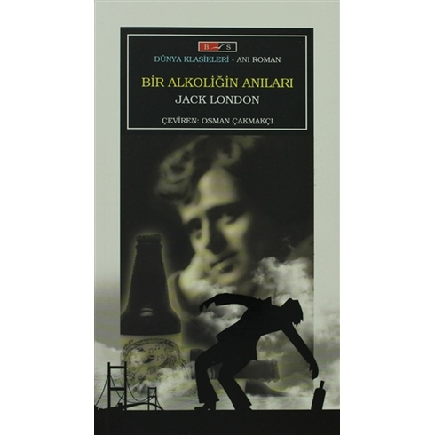 Bir Alkoliğin Anıları Jack London