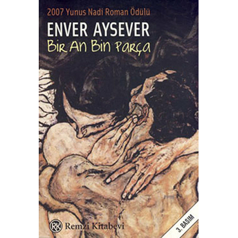 Bir An Bin Parça Enver Aysever