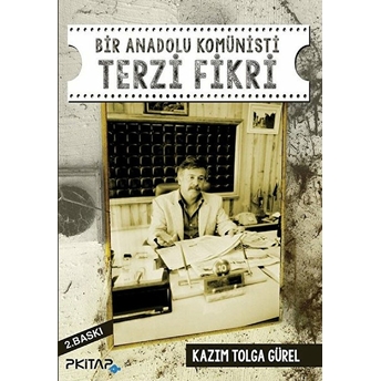 Bir Anadolu Komünisti Terzi Fikri