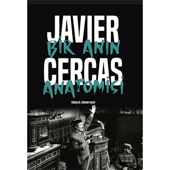 Bir Anın Anatomisi - Javier Cercas