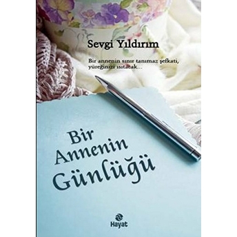 Bir Annenin Günlüğü Sevgi Yıldırım