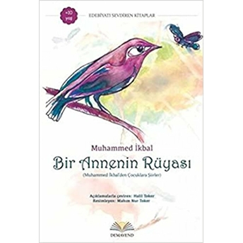 Bir Annenin Rüyası Muhammed Ikbal'den Çocuklara Şiirler Muhammed Ikbal