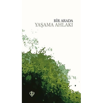 Bir Arada Yaşama Ahlakı Kolektif