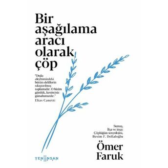 Bir Aşağılama Aracı Olarak Çöp Ömer Faruk