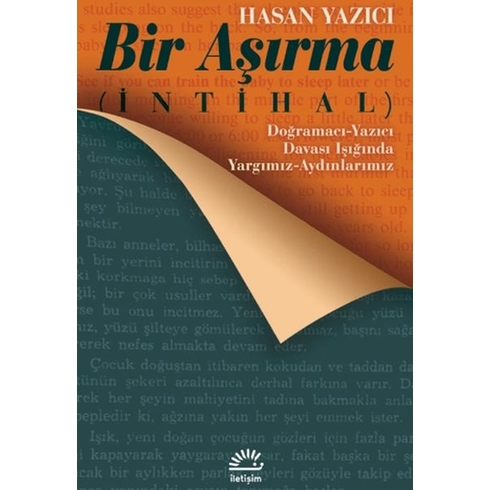 Bir Aşırma (Intihal) - Doğramacı-Yazıcı Davası Işığında Yargımız-Aydınlarımız Hasan Yazıcı