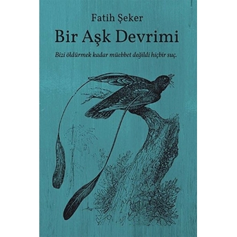 Bir Aşk Devrimi - Fatih Şeker