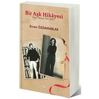 Bir Aşk Hikayesi - Evren Özdamlarlar