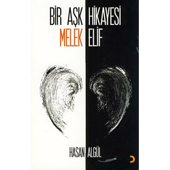 Bir Aşk Hikayesi Melek Elif-Hasan Algül