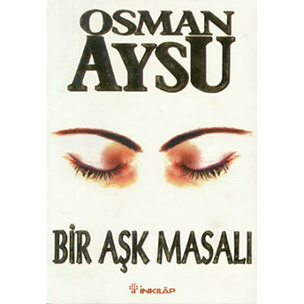 Bir Aşk Masalı Osman Aysu