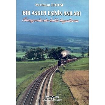 Bir Asker Eşinin Anıları Neriman Ertem