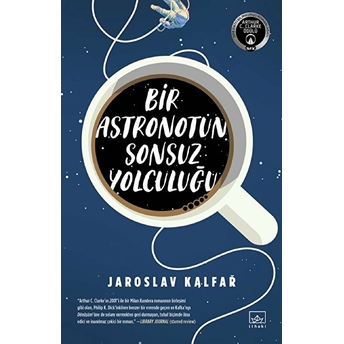 Bir Astronotun Sonsuz Yolculuğu Jaroslav Kalfar