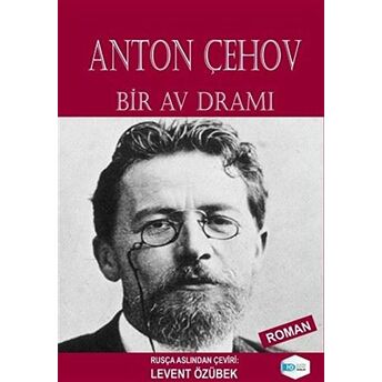 Bir Av Dramı Anton Pavloviç Çehov