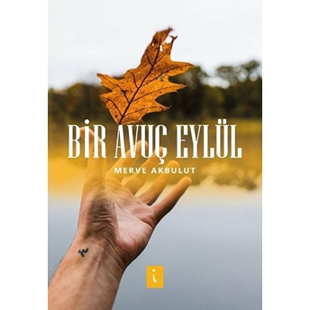 Bir Avuç Eylül  - Merve Akbulut