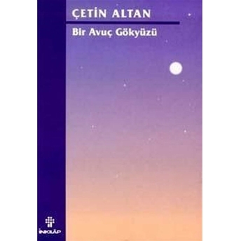 Bir Avuç Gökyüzü Çetin Altan