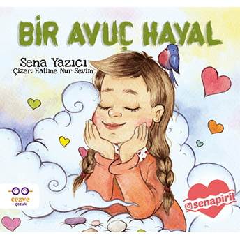 Bir Avuç Hayal Sena Yazıcı