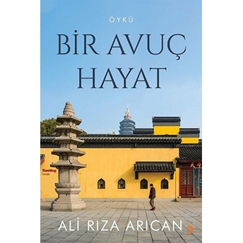 Bir Avuç Hayat Ali Rıza Arıcan