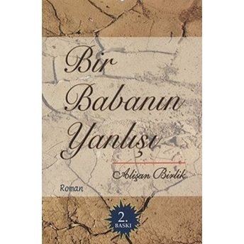 Bir Babanın Yanlışı Alişan Birlik