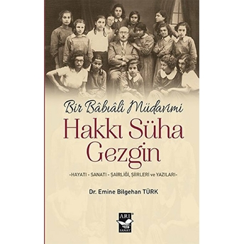 Bir Babıali Müdavimi Hakkı Süha Gezgin - Emine Bilgehan Türk