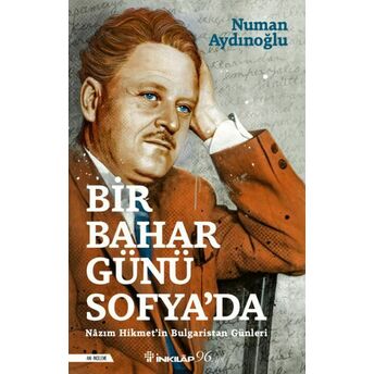 Bir Bahar Günü Sofya’da Numan Aydınoğlu