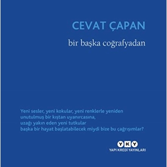 Bir Başka Coğrafyadan Cevat Çapan