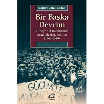 Bir Başka Devrim Serhat Celal Birdal