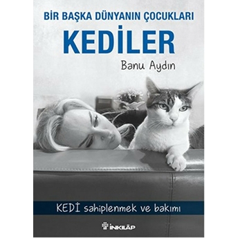 Bir Başka Dünyanın Çocukları Kediler Banu Aydın