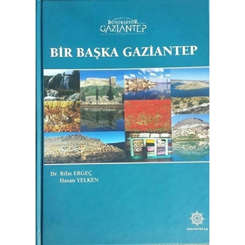 Bir Başka Gaziantep Rifat Ergeç