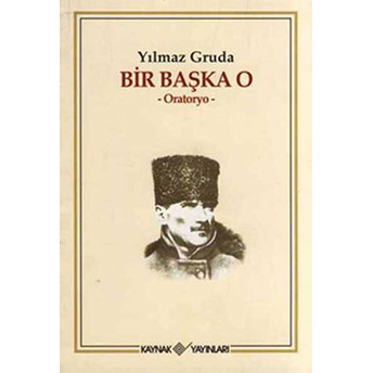 Bir Başka O Yılmaz Gruda