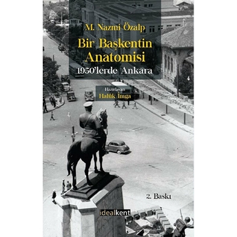 Bir Başkentin Anatomisi M. Nazmi Özalp