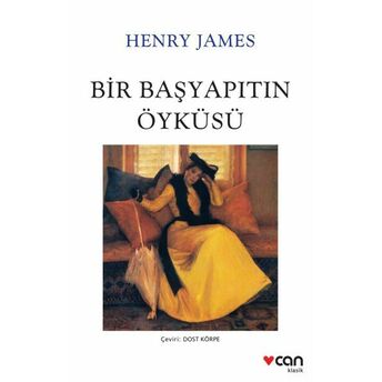 Bir Başyapıtın Öyküsü Henry James