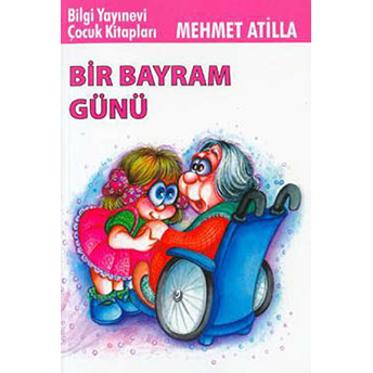 Bir Bayram Günü Mehmet Atilla