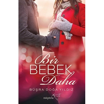 Bir Bebek Daha Büşra Doğa Yıldız