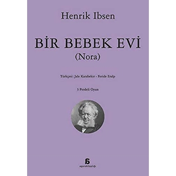 Bir Bebek Evi (Nora) Henrik Ibsen