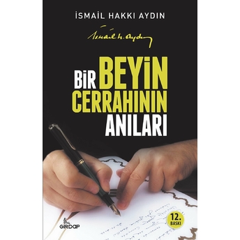 Bir Beyin Cerrahının Anıları Ismail Hakkı Aydın