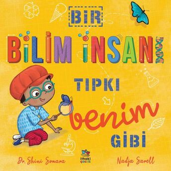 Bir Bilim Insanı Tıpkı Benim Gibi Dr. Shini Somara, Catherine Coe