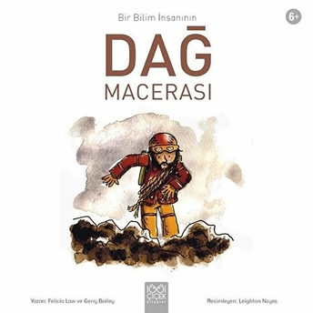 Bir Bilim Insanının Dağ Macerası Felicia Law, Gerry Bailey