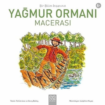 Bir Bilim Insanının Yağmur Ormanı Macerası Felicia Law, Gerry Bailey