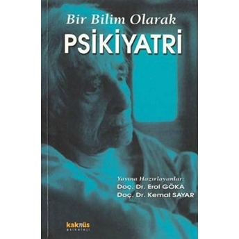 Bir Bilim Olarak Psikiyatri Derleme