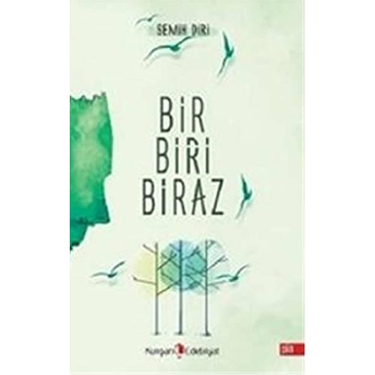 Bir Biri Biraz