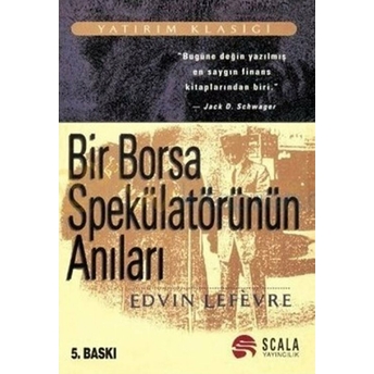 Bir Borsa Spekülatörünün Anıları (Roman Boy) Edvin Lefevre