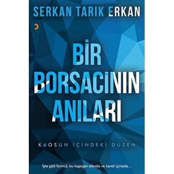 Bir Borsacının Anıları - Serkan Tarık Erkan