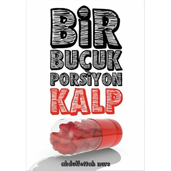 Bir Buçuk Porsiyon Kalp Abdulfettah Nurs