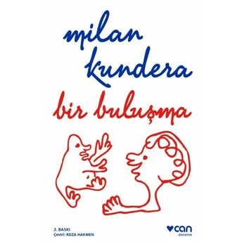 Bir Buluşma Milan Kundera