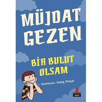 Bir Bulut Olsam Müjdat Gezen